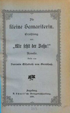 Die kleine Samariterin : Erzählung