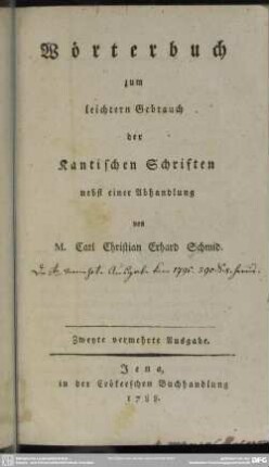 Wörterbuch zum leichtern Gebrauch der Kantischen Schriften : nebst einer Abhandlung