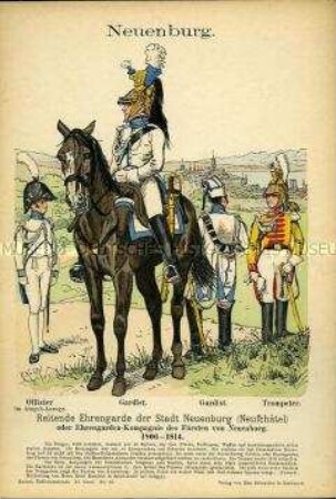 Uniformdarstellung, Offizier, Gardisten und Trompeter der Reitenden Ehrengarde, Fürstentum Neuenburg, 1806/1814.