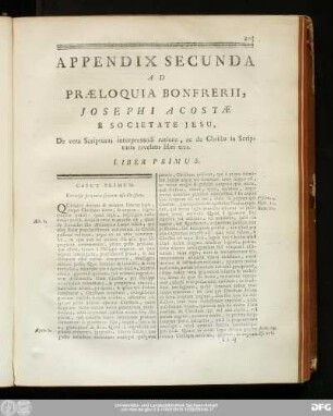 Appendix Secunda Ad Praeloquia Bonfrerii, Iosephi Acotae E Societate Iesu, De vera Scripturas interpretandi ratione, ac de Christo in Scripturis revelato libri tres.
