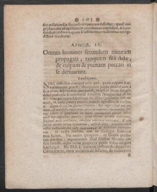 Aphor. IV. Omnes homines secundum naturam propagati, tanquam filii Adae, & culpam & poenam peccati in se deriuarunt