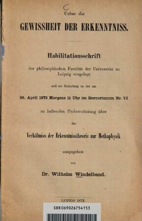 Ueber die Gewissheit der Erkenntniss : eine psychologisch-erkenntnisstheoretische Studie