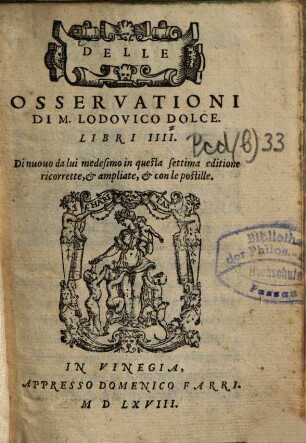 Delle osservationi di M. Lodovico Dolce libri IIII : con le postille