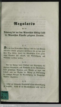 Regulativ für die Bebauung des von dem Plauenschen Schlage links der Plauenschen ...