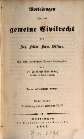 Vorlesungen über das gemeine Civilrecht. 1, Einleitung und allgemeiner Theil