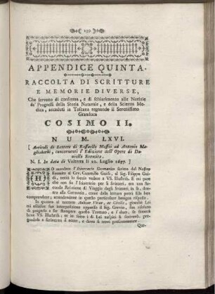 Appendice quinta. Raccolta di scritture e memorie diverse, Che fervono di conserma, e di schiarimento alle Notizie de' Progressi della Storia Naturale, e della Scienza Medica, accaduti in Toscana rgndo il Serenissimo Granduca Cosimo II.