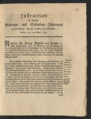 Instruction für sämtliche Plantagen- und Seidenbau-Inspectores in den königl. Preuß. Landen excl. Schlesien : Berlin den12ten Sept. 1788