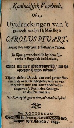 Konincklijck Voorbelt ofte Uytdruckingen van't gemoedt van Sijn H. Majesteijt Carolus Stuart