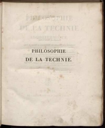 Section 1: Philosophie de la Technie Algorithmique. Première Section