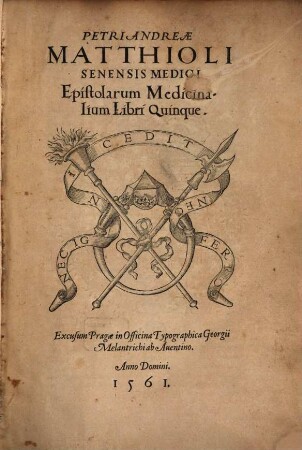 Petri Andreæ Matthioli Senensis Medici Epistolarum Medicinalium Libri Quinque