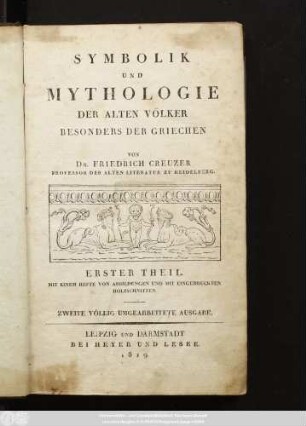 Theil 1: Symbolik Und Mythologie Der Alten Völker : Besonders Der Griechen