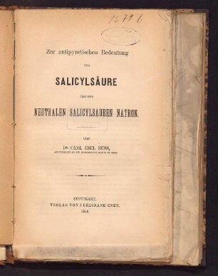 Zur antipyretischen Bedeutung der Salicylsäure und des neutralen salicylsauren Natron