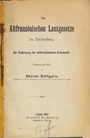 Die Altfranzösischen Lautgesetze in Tabellen : zur Ergänzung der altfranzösischen Grammatik