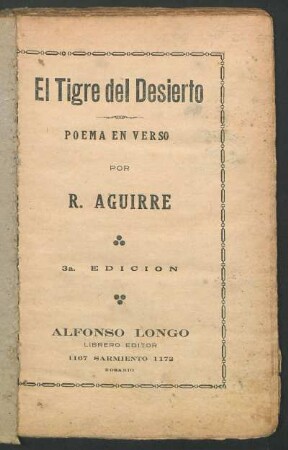 El Tigre del desierto : poema en verso