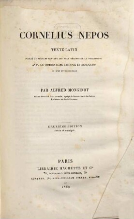 Cornelius Nepos : Texte latin publié d'après les travaux les plus récents de la philologie avec un commentaire critique et explicatif et une introduction par Alfred Monginot