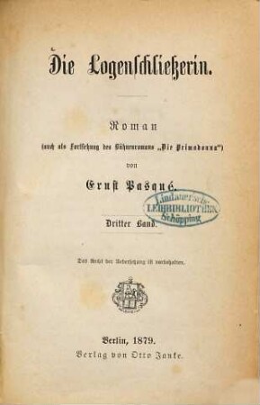 Die Logenschließerin : Roman (auch als Fortsetzung des Bühnenromans "Die Primadonna"). 3