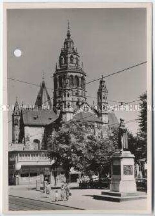 Mainz, Hoher Dom St. Martin und St. Stefan sowie Johannes-Gutenberg-Denkmal