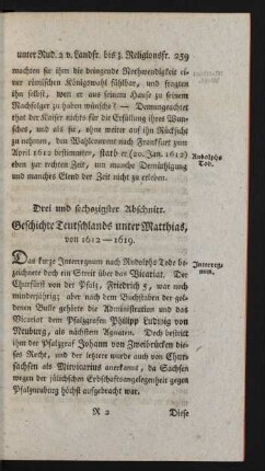 Drei und sechszigster Abschnitt. Geschichte Teutschlands unter Matthias, von 1612-1619