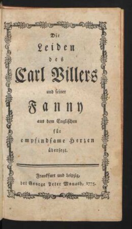 Die Leiden des Carl Villers und seiner Fanny : aus dem Englischen für empfindsame Herzen übersezt