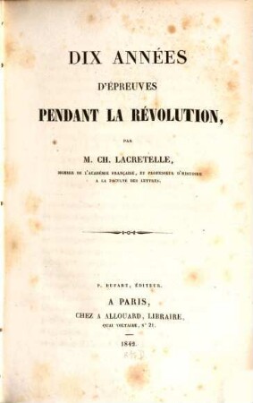 Dix années d'épreuves pendant la révolution