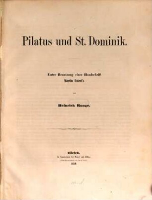 Pilatus und St. Dominik : unter Benutzung einer Handschrift Martin Usteri's