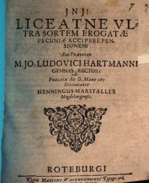 Liceatne ultra sortem erogatae pecuniae accipere pensionem?