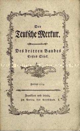 Der Deutsche Merkur, 3. Band, Jg. 1773, 1.-3. Stück (Juli bis September)