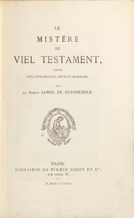 Le mistére du Viel Testament, 1