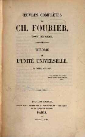 Oeuvres complètes de Charles Fourier, 2,1. Théorie de l'unité universelle, Teil 1