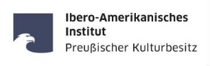 Ibero-Amerikanisches Institut - Stiftung Preußischer Kulturbesitz
