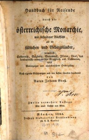 Handbuch für Reisende durch das Erz-Herzogthum Österreich, Steiermark, Salzburg, Krain ...