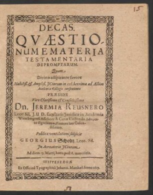 Decas. Quaestionum E Materia Testamentaria Depromptarum