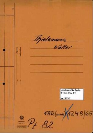 Personenheft Walter Thielemann (*20.09.1913), Kriminalsekretär