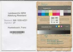 Entnazifizierung Franz Huelsebusch , geb. 16.04.1899 (Ingenieur)