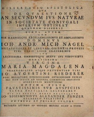 Diss epist. qua de quaestione, an secundum ius naturae in societate coniugali imperium obtineat