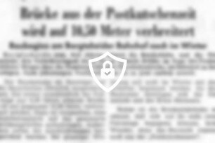 Brücke aus der Postkutschenzeit wird auf 10,50 Meter verbreitert