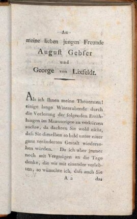 An meine lieben jungen Freunde August Gebser und George von Lixfeldt.