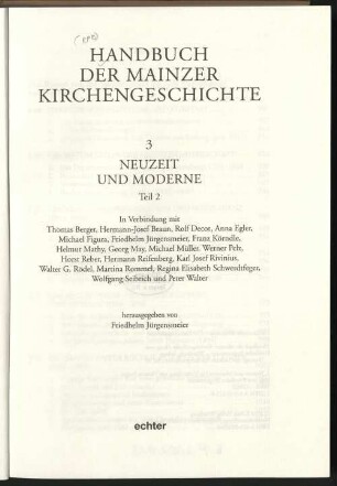 3. Neuzeit und Moderne Teil 2: Handbuch der Mainzer Kirchengeschichte