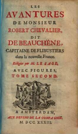 Les aventures de Mons. Robert chevalier dit de Beauchêne, capitaine des flibustiers dans la nouvelle France. 2