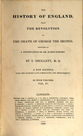 The history of England, from the revolution to the death of George the second : designed as a continuation of Mr. Humes History ; in four volumes, 4