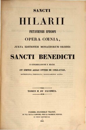 Sancti Hilarii pictaviensis episcopi Opera omnia, 2