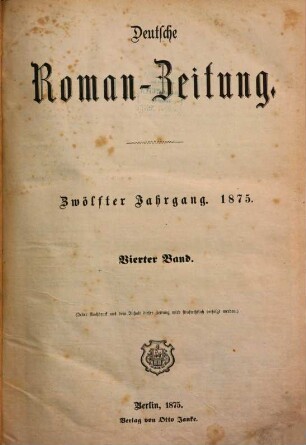 Deutsche Roman-Zeitung. 1875,4, 1875,4 = Jg. 12