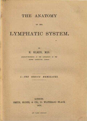 The Anatomy of the lymphatic system, I. The serous memebranes