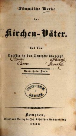 Sämmtliche Werke der Kirchen-Väter : aus dem Urtexte in das Teutsche übersetzt. 19