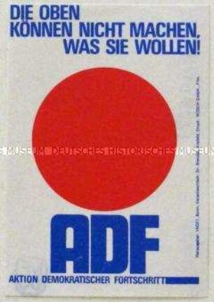 Klebezettel der Aktion Demokratischer Fortschritt zur Bundestagswahl 1969