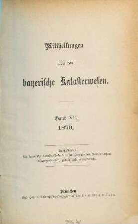 Mittheilungen über das bayerische Katasterwesen. 7. 1879