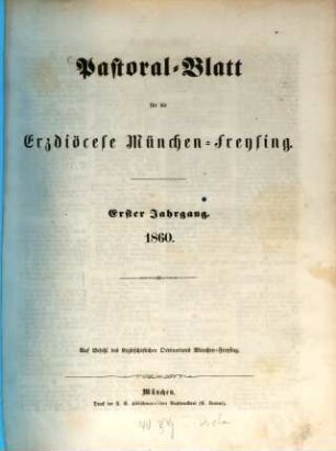 Pastoral-Blatt für die Erzdiöcese München-Freising. 1, 1. 1860