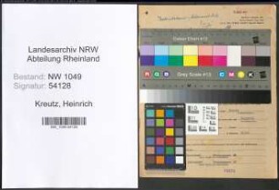 Entnazifizierung Heinrich Kreutz , geb. 28.02.1898 (Kraftfahrer)