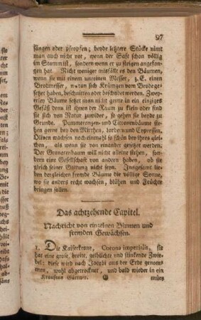 Das achtzehende Capitel. Nachricht von einzelnen Blumen und fremden Gewächsen