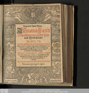 New vnd Alter Röm. Allmanach vnd Schreibkalender/ auffs Jahr nach Christi Geburt M.DC.VI. ...